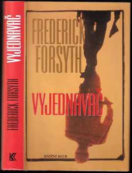 Frederick Forsyth: Vyjednavač