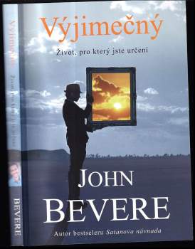 John Bevere: Výjimečný