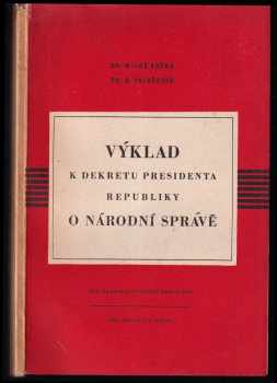 Výklad k dekretu presidenta republiky o národní správě