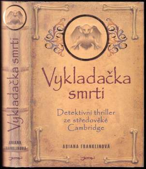 Ariana Franklin: Vykladačka smrti