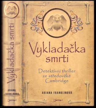 Ariana Franklin: Vykladačka smrti