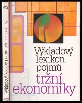 Výkladový lexikon pojmů tržní ekonmiky