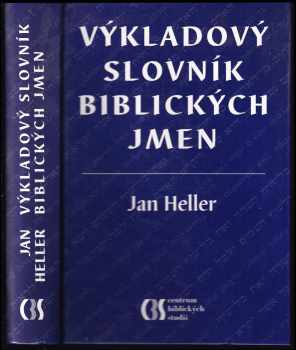 Jan Heller: Výkladový slovník biblických jmen