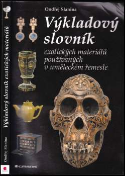 Výkladový slovník exotických materiálů používaných v uměleckém řemesle