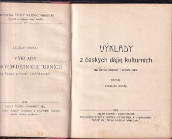 Ladislav Horák: Výklady z českých dějin kulturních na škole obecné i měšťanské