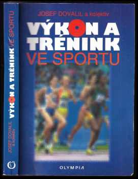 Josef Dovalil: Výkon a trénink ve sportu