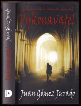 Juan Gómez-Jurado: Vykonavatel