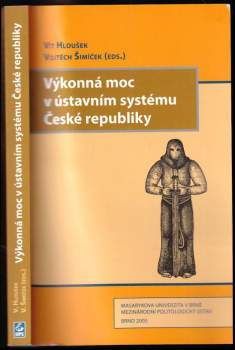 Výkonná moc v ústavním systému České republiky