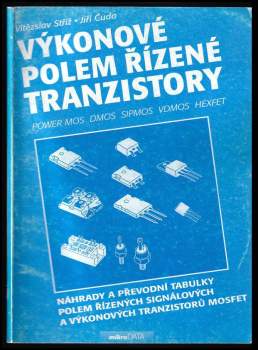 Vítězslav Stříž: Výkonové polem řízené tranzistory