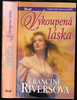 Francine Rivers: Vykoupená láska