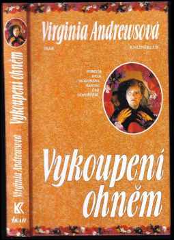 V. C Andrews: Vykoupení ohněm
