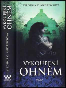 V. C Andrews: Vykoupení ohněm