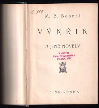 Miroslav Bedřich Böhnel: Výkřik a jiné novely