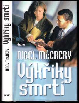 Nigel McCrery: Výkřiky smrti
