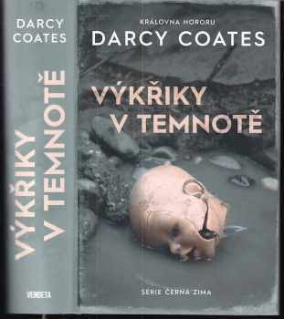 Výkřiky v temnotě - Darcy Coates (2022, Dobrovský s.r.o) - ID: 759349