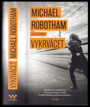 Michael Robotham: Vykrvácet
