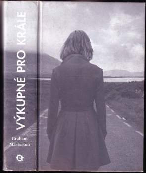 Graham Masterton: Výkupné pro krále