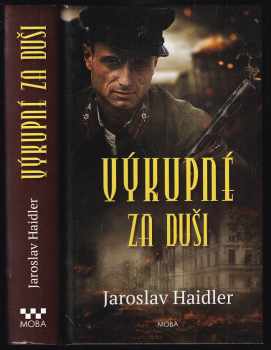 Jaroslav Haidler: Výkupné za duši