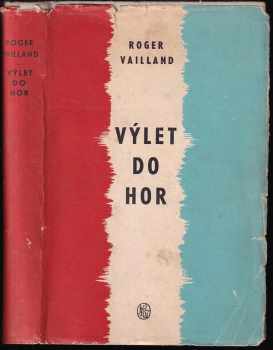 Roger Vailland: Výlet do hor