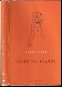 Karel Čapek: Výlet do Španěl