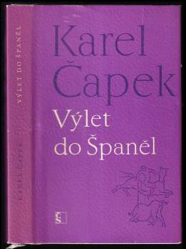 Karel Čapek: Výlet do Španěl