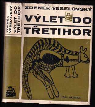 Zdeněk Veselovský: Výlet do třetihor : Cesta zoologa po Austrálii