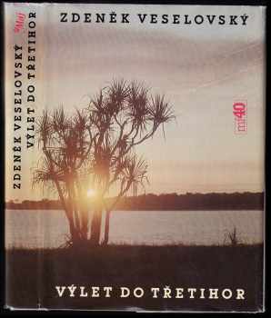 Výlet do třetihor - Zdeněk Veselovský (1986, Mladá fronta) - ID: 782637