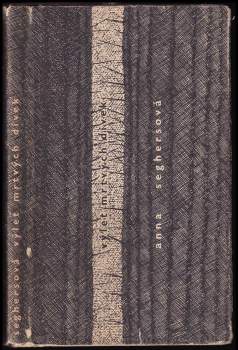 Anna Seghers: Výlet mrtvých dívek