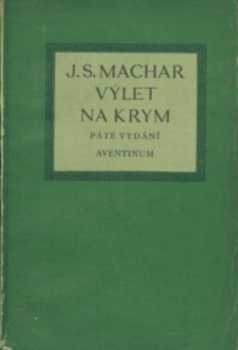 Josef Svatopluk Machar: Výlet na Krym
