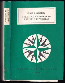 Kurt Tucholsky: Výlet na Rheinsberg ; Zámek Gripsholm