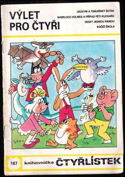 Výlet pro čtyři - Čtyřlístek 167