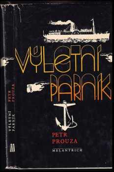 Výletní parník - Petr Prouza (1986, Melantrich) - ID: 744995