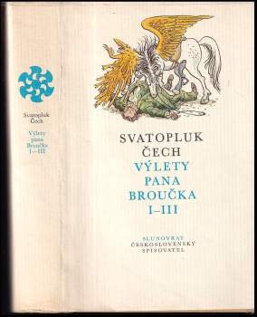 Svatopluk Čech: Výlety pana Broučka I-III