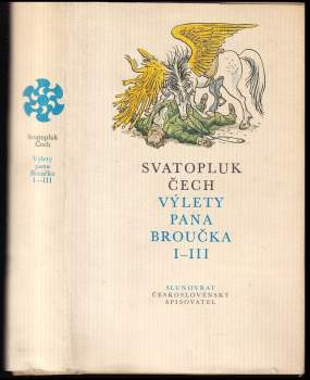 Svatopluk Čech: Výlety pana Broučka I-III