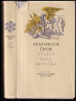Výlety pana Broučka - Svatopluk Čech (1972, Československý spisovatel) - ID: 107103