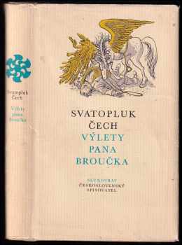 Výlety pana Broučka - Svatopluk Čech (1975, Československý spisovatel) - ID: 328955