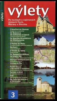 Marie Homolová: Výlety po hezkých a zajímavých místech Čech, Moravy a Slezska