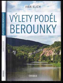 Ivan Klich: Výlety podél Berounky