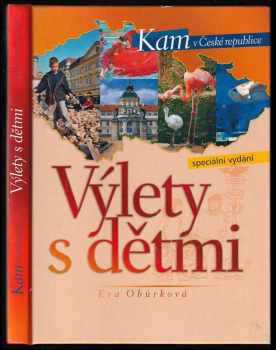 Výlety s dětmi - Eva Obůrková (2006, Computer Press) - ID: 577459