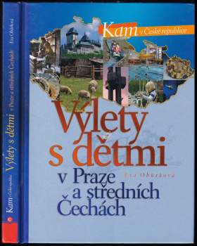 Eva Obůrková: Výlety s dětmi v Praze a středních Čechách