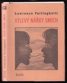 Lawrence Ferlinghetti: Výlevy, nářky, smích