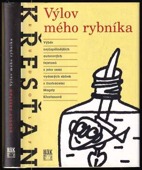 Výlov mého rybníka : výběr nejúspěšnějších autorových fejetonů z jeho osmi vydaných sbírek