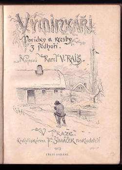 Karel Václav Rais: Výminkáři