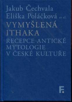 Jakub Čechvala: Vymyšlená Ithaka