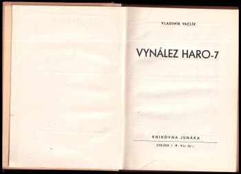 Vladimír Vaclík: Vynález Haro-7