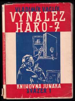 Vladimír Vaclík: Vynález Haro-7