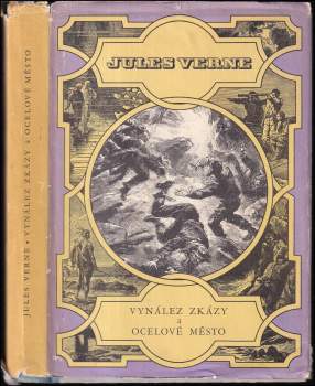 Jules Verne: Vynález zkázy ; a, Ocelové město