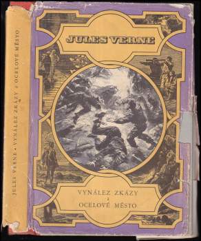 Jules Verne: Vynález zkázy ; a, Ocelové město