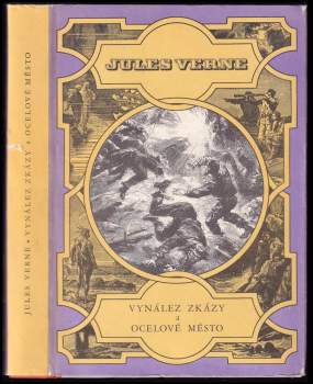 Jules Verne: Vynález zkázy ; a, Ocelové město