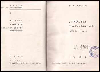 A. A Hoch: Vynálezy, ktré změnily svět